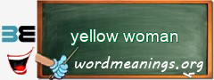 WordMeaning blackboard for yellow woman